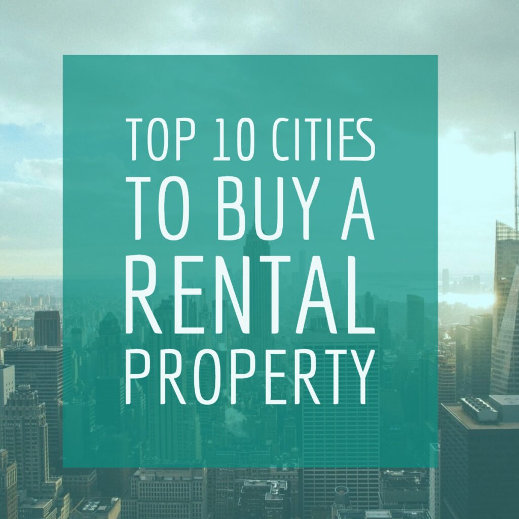 Top 10 cities to buy a rental property
