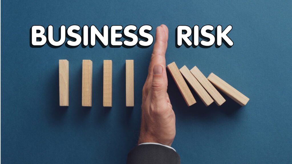 Identify your business risk