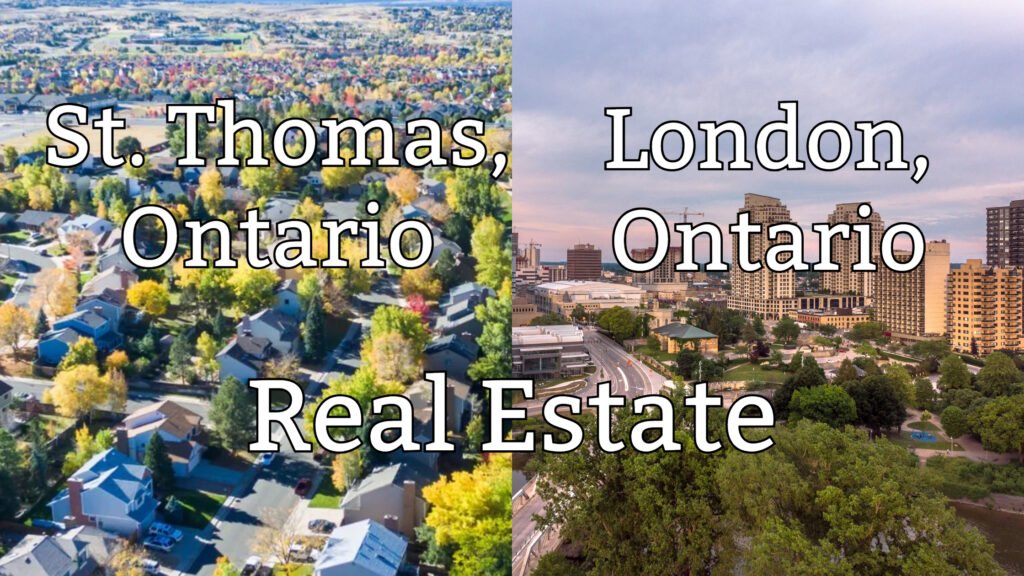 London Ontario and St.Thomas Ontario Real Estate