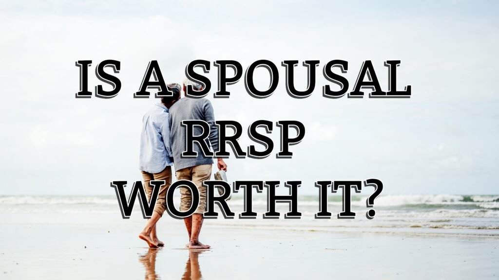 Is a spousal RRSP worth it?